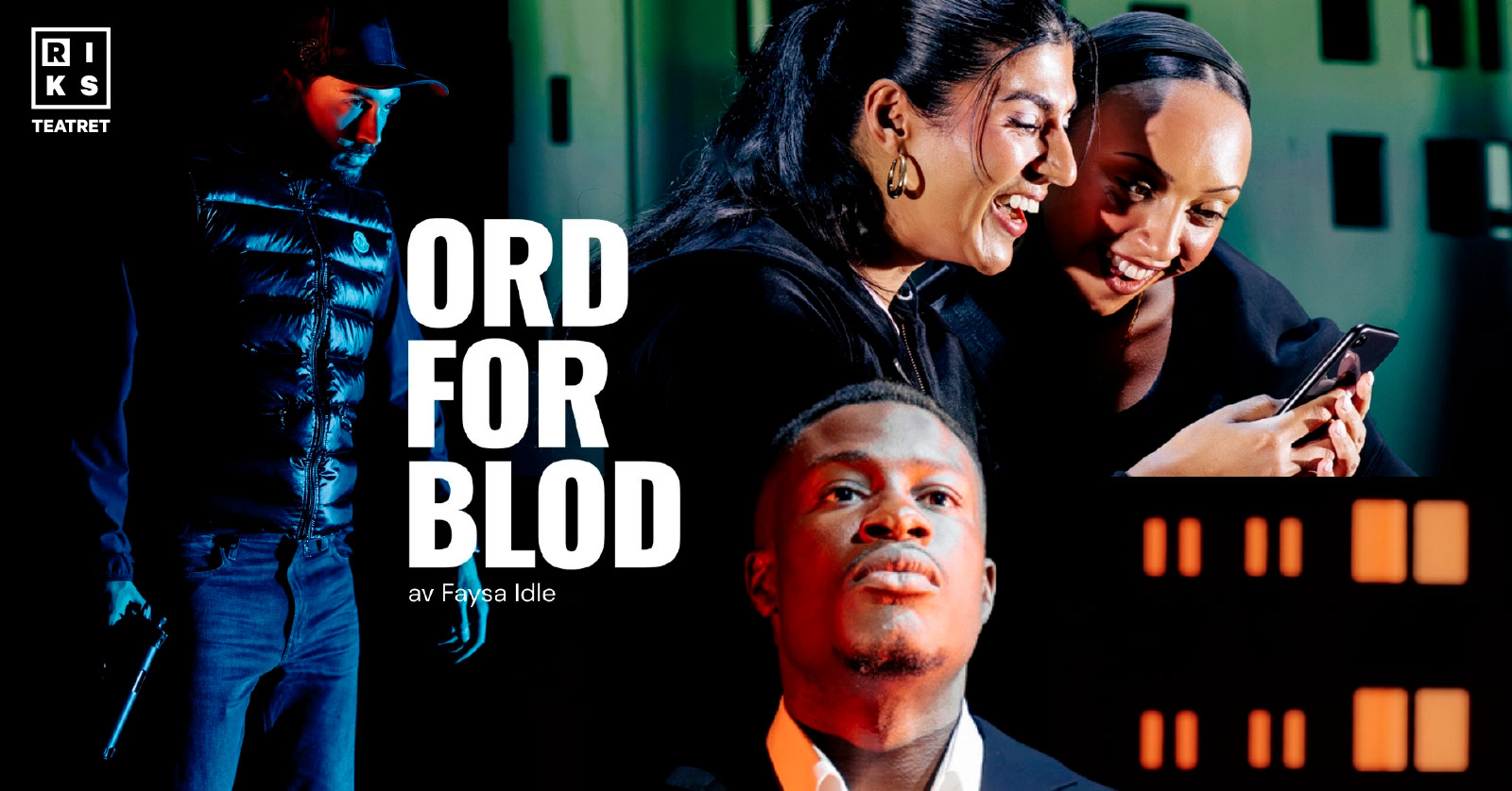 Riksteatret: Ord for blod