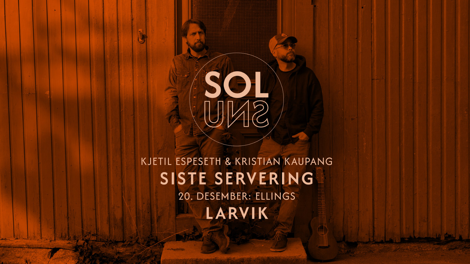 SISTE SERVERING presenterer SOLSNU på Ellings kafé i Larvik! 20.12