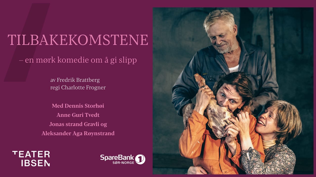 Teater Ibsen: Tilbakekomstene