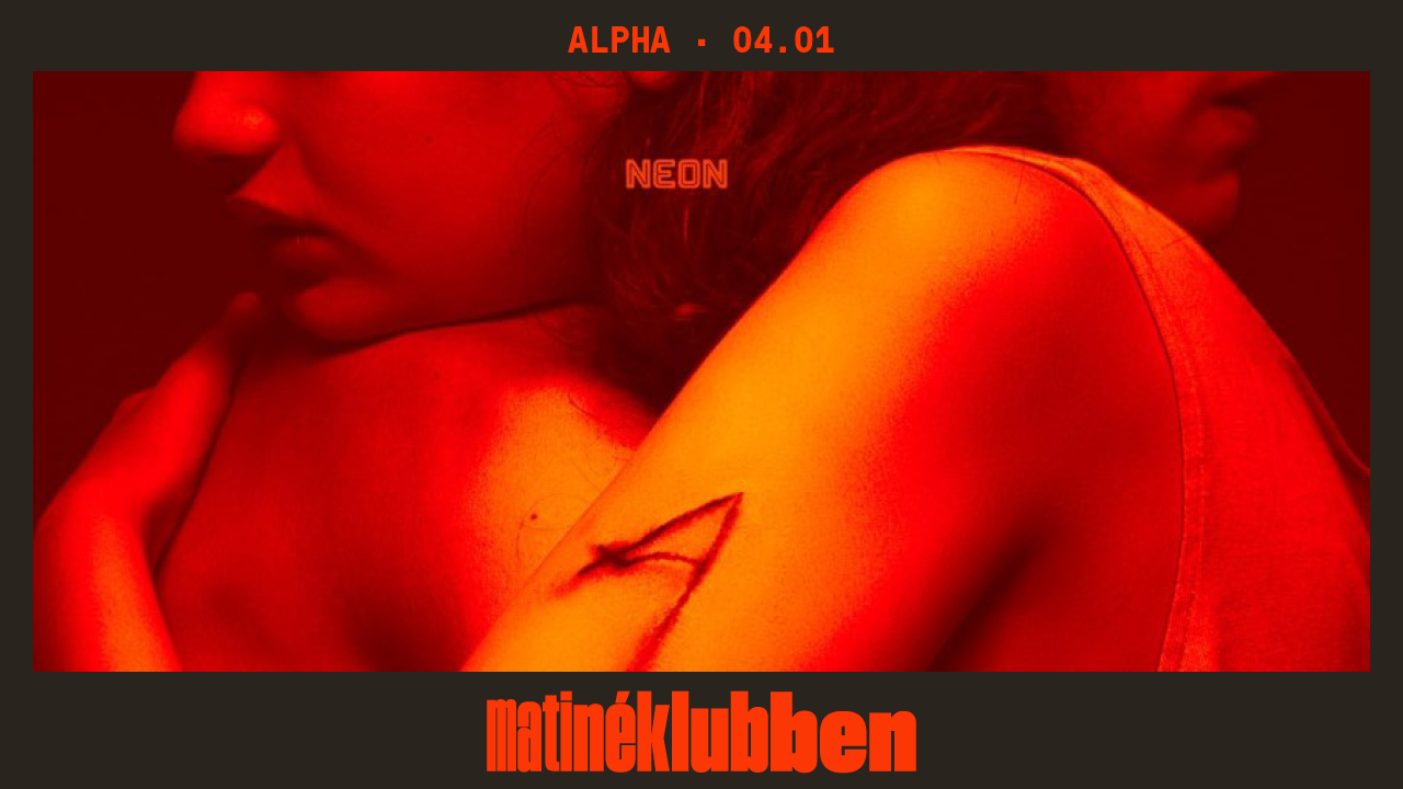 Matinéklubben: «Alpha»