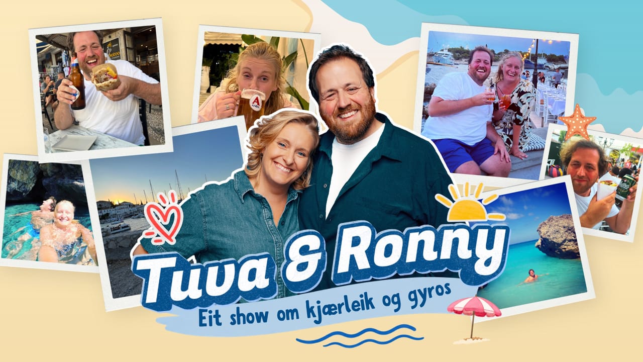 Tuva & Ronny - Eit show om kjærleik og gyros